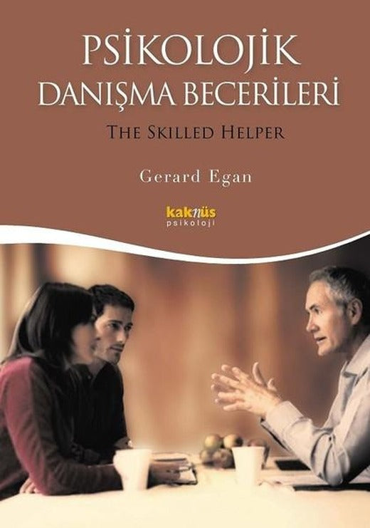 Psikolojik Danışma Becerileri | Kaknüs Yayınları (İnce Kapak)