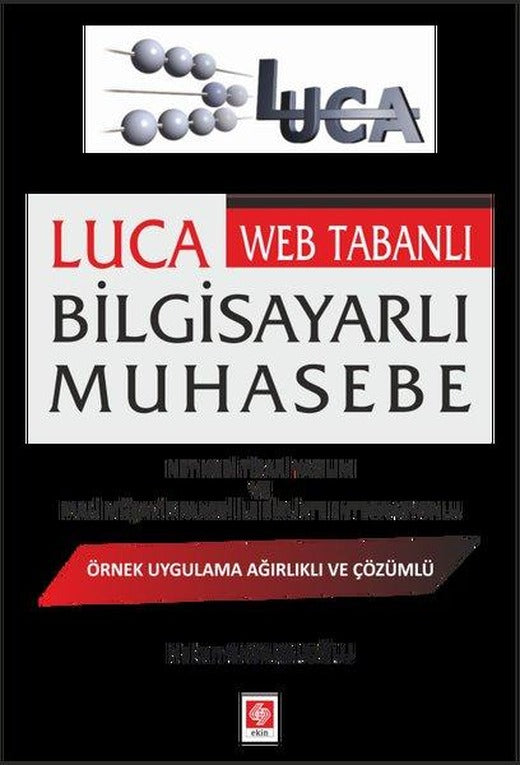 Luca Bilgisayarlı Muhasebe Web Tabanlı | Ekin Basım Yayın (İnce Kapak)