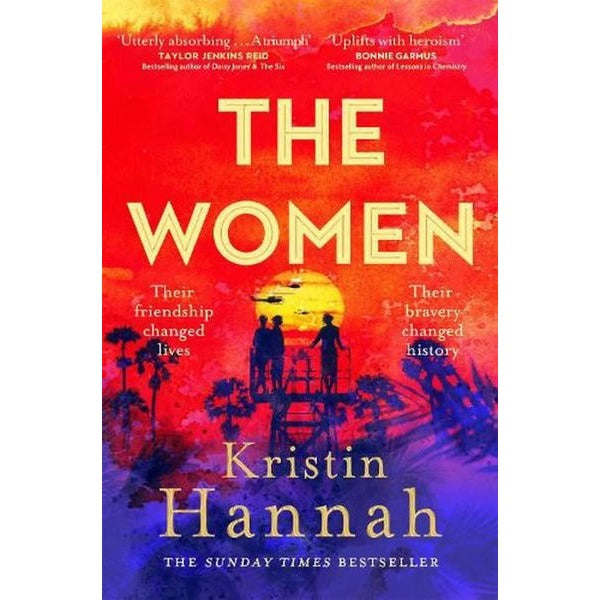 The Women : The Instant Number One Bestseller from the author of The Nightingale