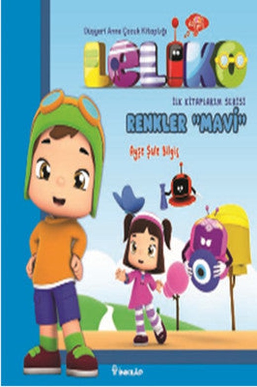 Leliko İlk Kitaplarım Serisi - Renkler Mavi | İnkılap Yayınları