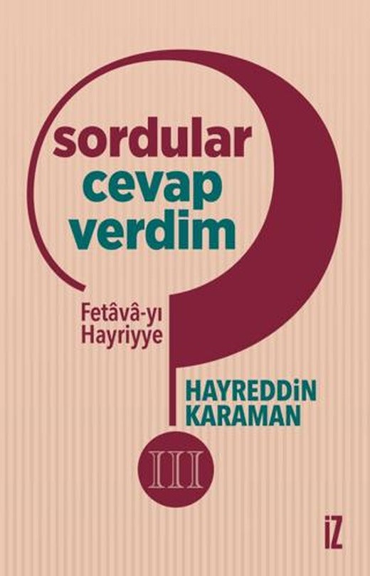 Sordular Cevap Verdim III | İz Yayıncılık (Ciltsiz)