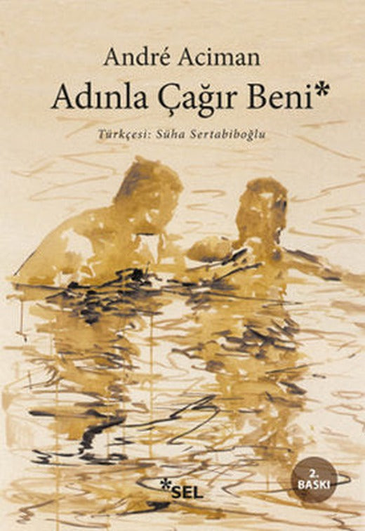 Adınla Çağır Beni | Sel Yayıncılık