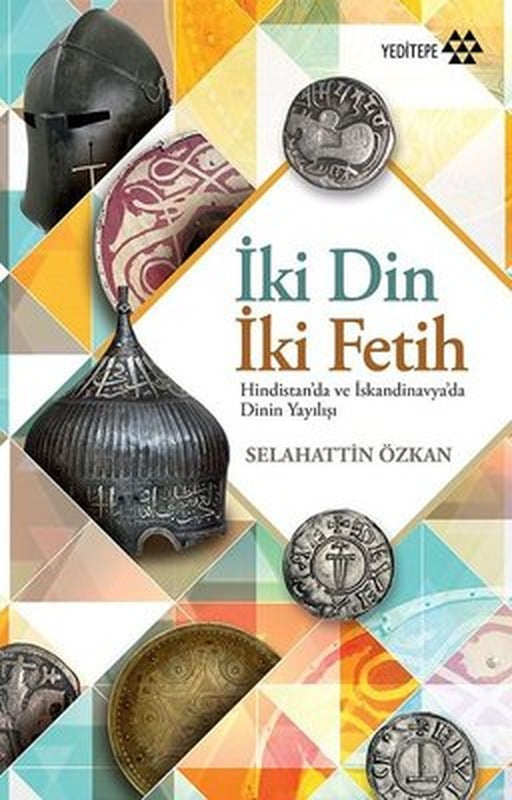 İki Din İki Fetih | Yeditepe Yayınevi