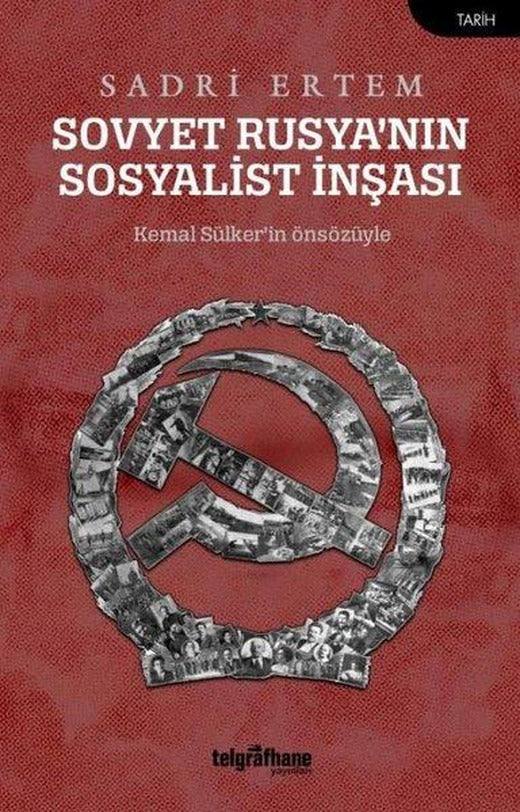 Sovyet Rusya'nın Sosyalist İnşası | Telgrafhane Yayınları (İnce Kapak)