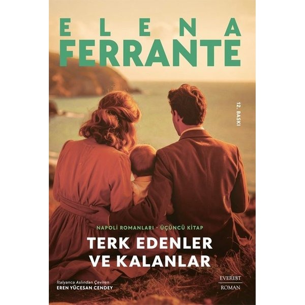 Terk Edenler ve Kalanlar | Everest Yayınları