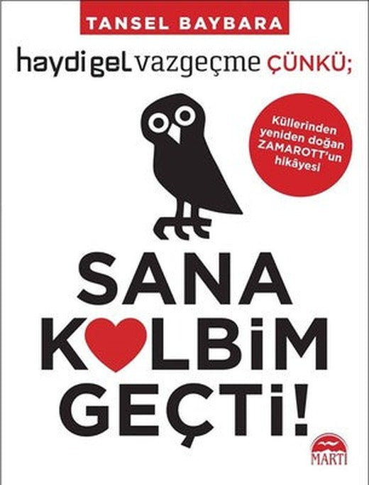 Sana Kalbim Geçti! | Martı Yayınları