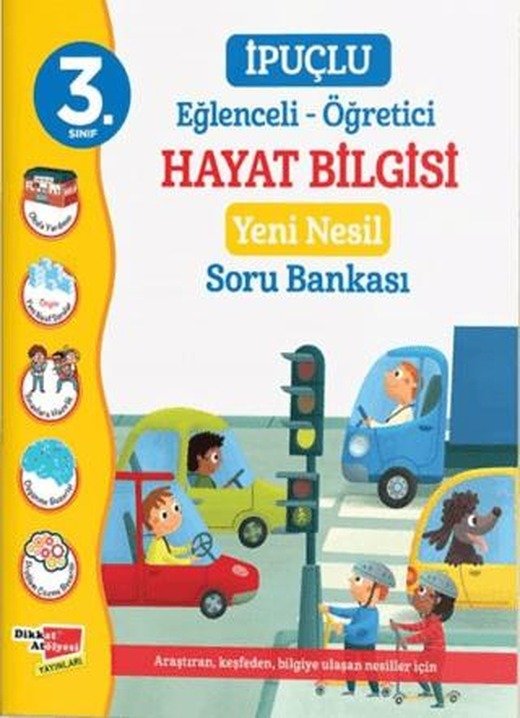 3. Sınıf Eğlenceli - Öğretici İpuçlu Hayat Bilgisi Yeni Nesil Soru Bankası | Dikkat Atölyesi Yayınları (Ciltsiz)
