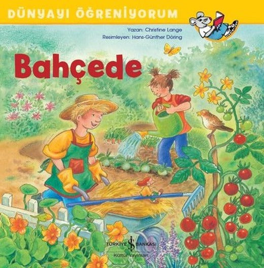 Bahçede-Dünyayı Öğreniyorum | İş Bankası Kültür Yayınları