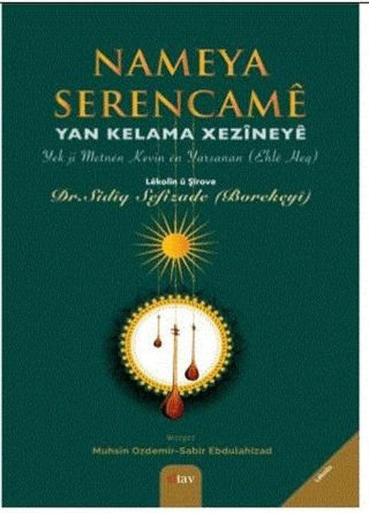 Nameya Serencame -Yan Kelama Xezineye | Sitav Yayınevi (Ciltsiz)