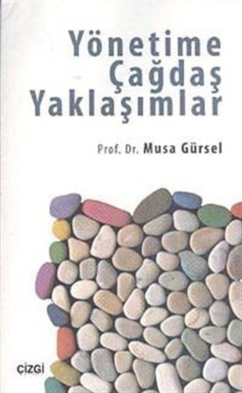 Yönetime Çağdaş Yaklaşımlar