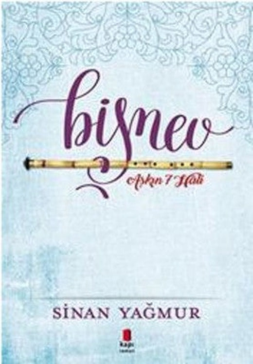 Aşkın 7 Hali - Bişnev! | Kapı Yayınları
