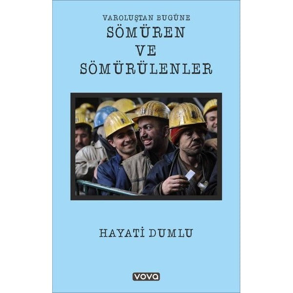 Varoluştan Bugüne Sömüren ve Sömürülenler | Vova Yayınları (İnce Kapak)
