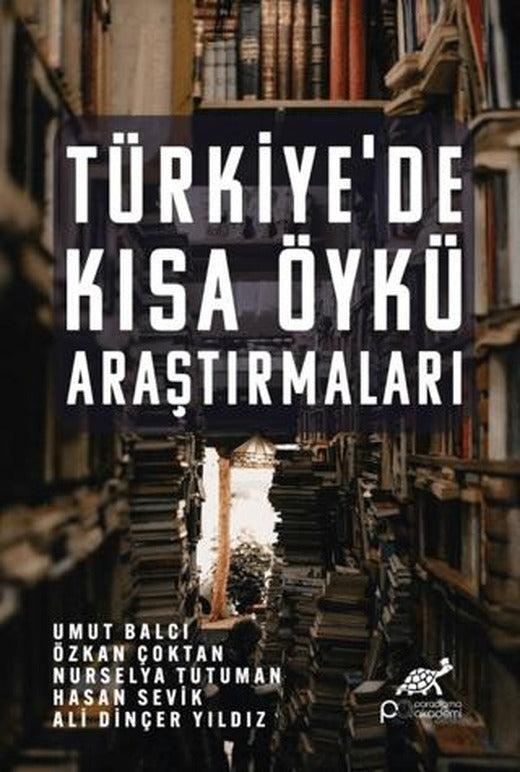 Türkiye’de Kısa Öykü Araştırmaları