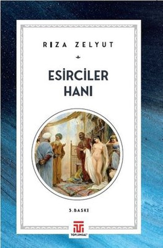Esirciler Hanı | Toplumsal Kitap