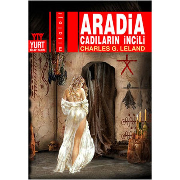 Aradia - Cadıların İncili | Yurt Kitap Yayın - Mitoloji Dizisi (İnce Kapak)
