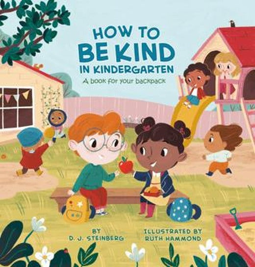 How to Be Kind in Kindergarten : A Book for Your Backpack | Penguin Books (Ciltsiz)