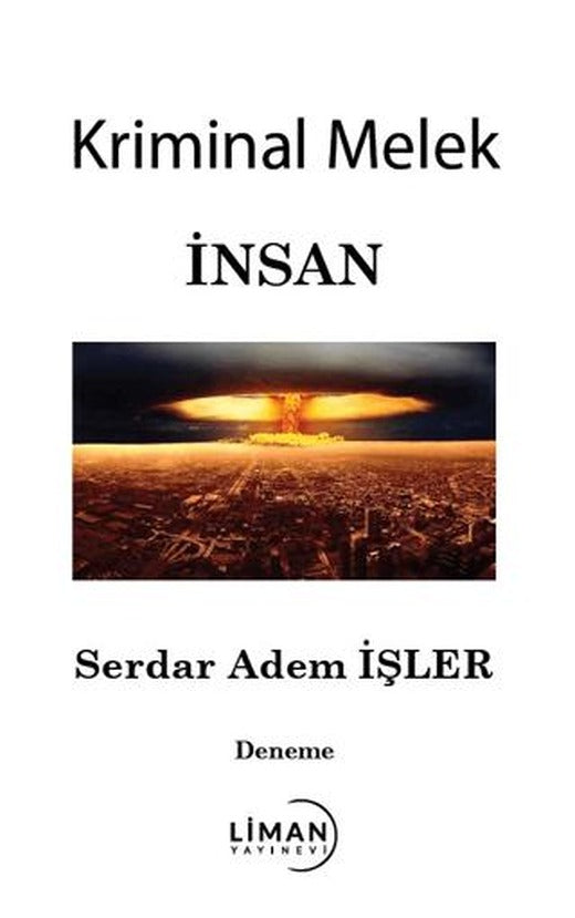 Kriminal Melek İnsan | Liman Yayınevi (Ciltsiz)