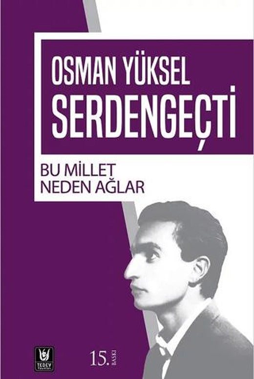 Bu Millet Neden Ağlar