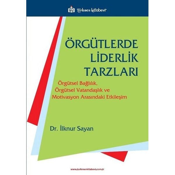 Örgütlerde Liderlik Tarzları