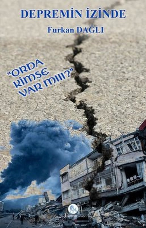 Depremin İzinde - Orda Kimse Var Mııı? | Deniz Kızı Yayınları