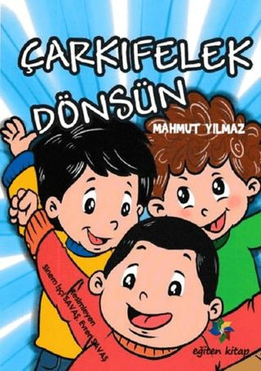 Çarkıfelek Dönsün | Eğiten Kitap (Ciltsiz)