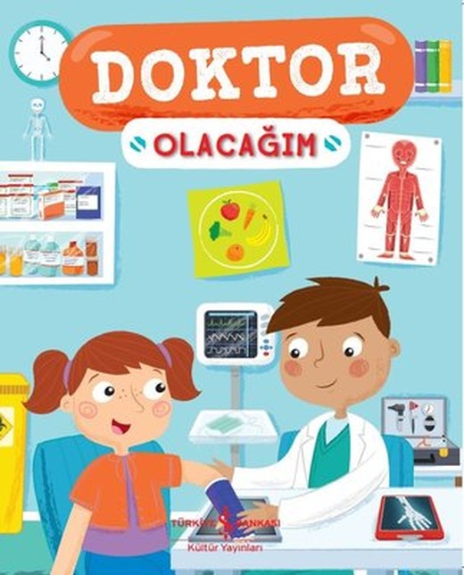 Doktor Olacağım | İş Bankası Kültür Yayınları