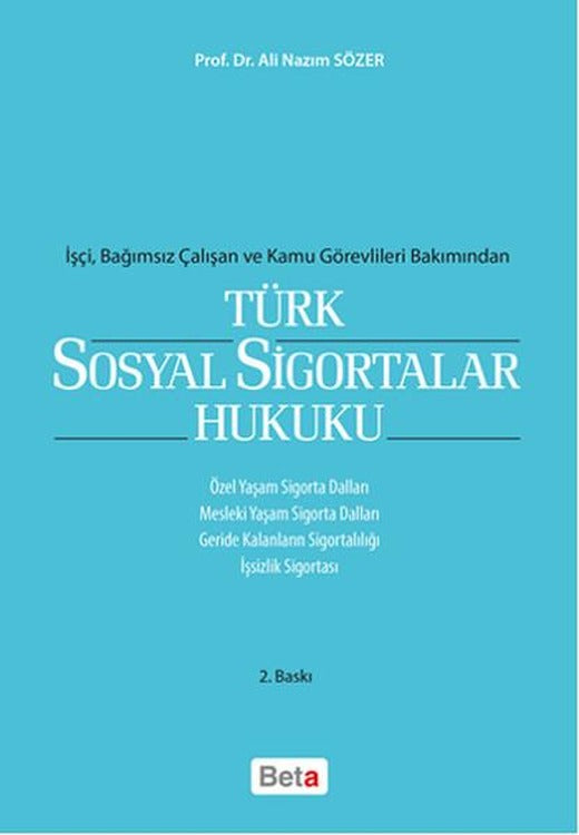 Türk Sosyal Sigortalar Hukuku | Beta Yayınları (İnce Kapak)