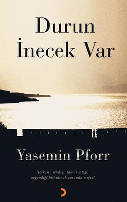 Durun İnecek Var