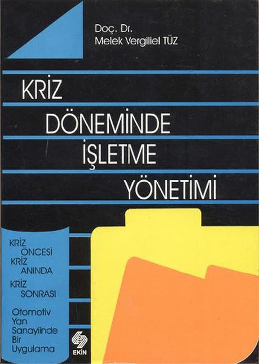 Kriz Döneminde İşletme Yönetimi | Ekin Basım Yayın (İnce Kapak)