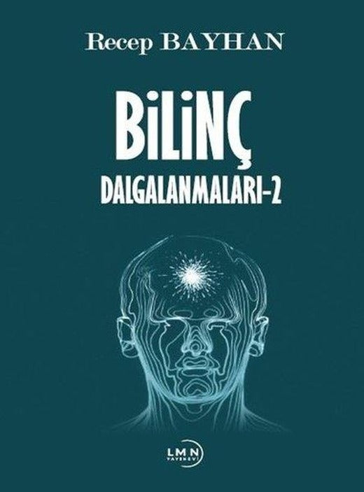 Bilinç Dalgalanmaları - 2 | Liman Yayınevi (İnce Kapak)