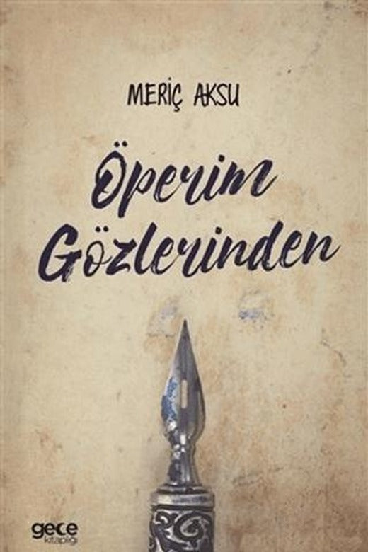Öperim Gözlerinden