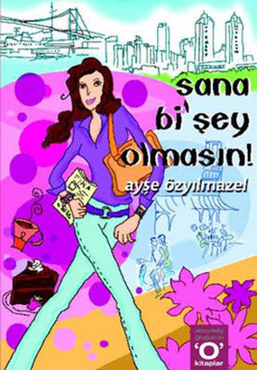 Sana Bi'şey Olmasın | Okuyan Us Yayınları