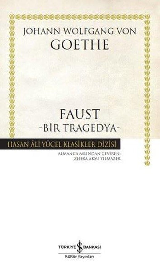 Faust - Bir Tragedya | İş Bankası Kültür Yayınları (İnce Kapak)