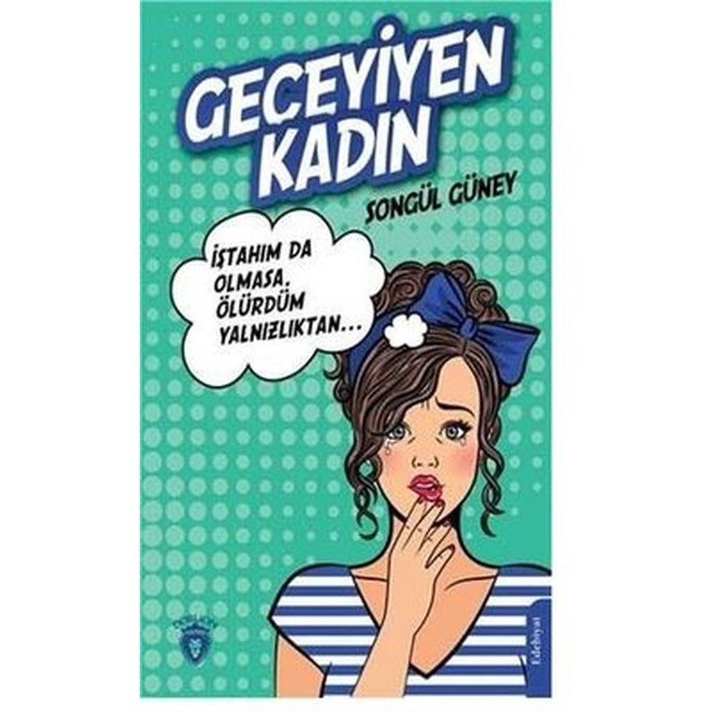 Geceyiyen Kadın | Dorlion Yayınevi