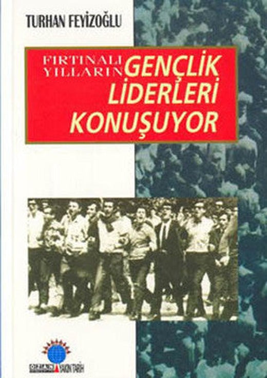Gençlik Liderleri Konuşuyor | Ozan Yayıncılık