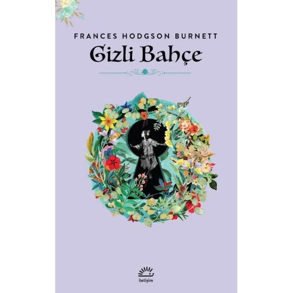 Gizli Bahçe | İletişim Yayınları (İnce Kapak)