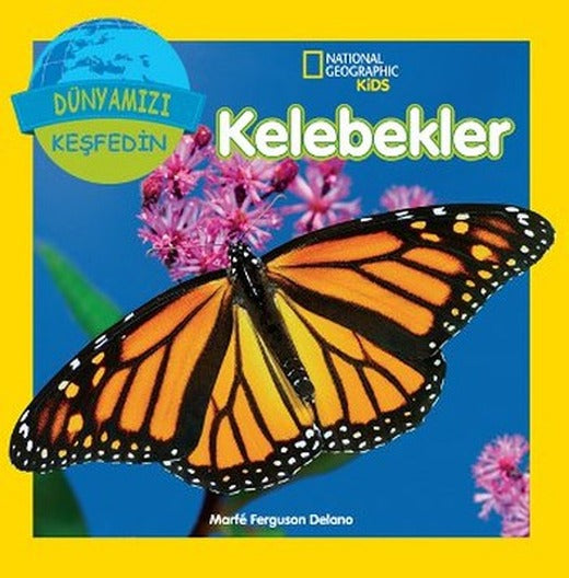 National Geographic Kids - Dünyanızı Keşfedin Kelebekler | Beta Kids