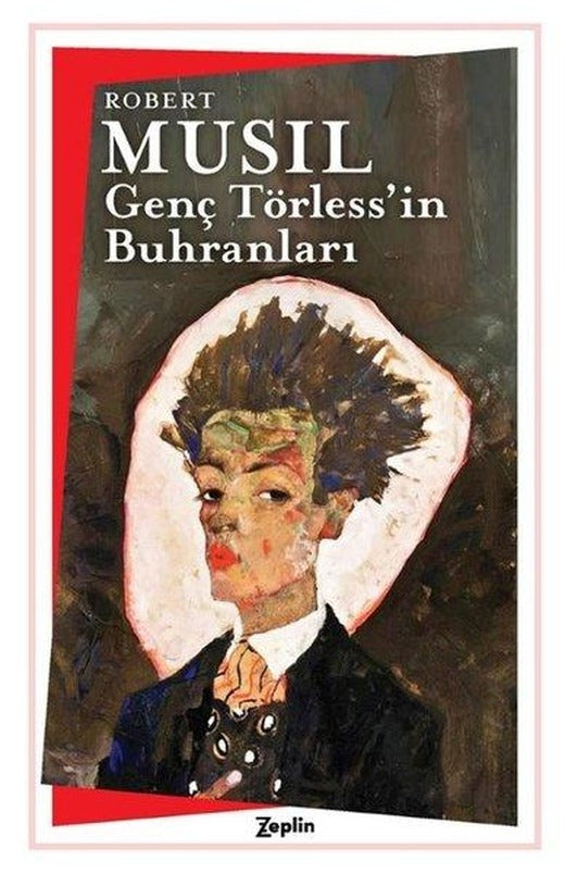 Genç Törless'in Buhranları | Zeplin Kitap (İnce Kapak)