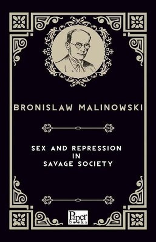 Sex And Repression in Savage Society | Paper Books