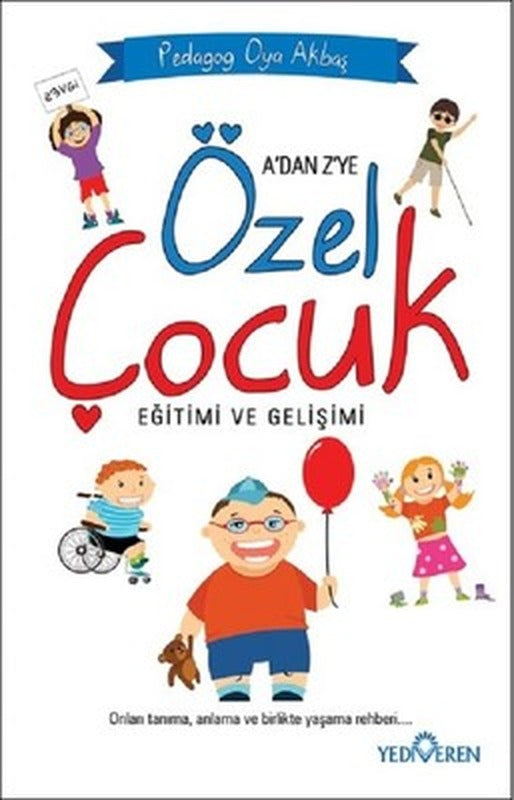 Özel Çocuk Eğitimi ve Gelişimi | Yediveren Yayınları