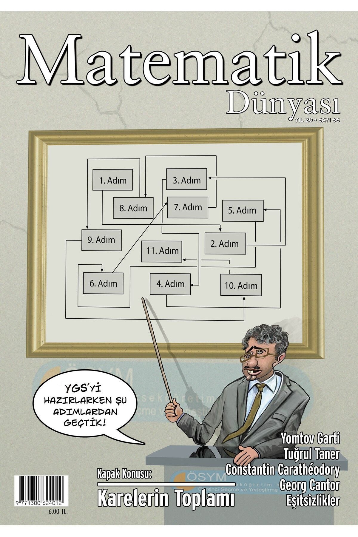 Matematik Dünyası Dergisi Sayı:86 Yıl:2011 - I | Nesin Yayınevi (Ciltsiz)