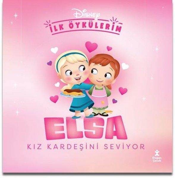 Disney İlk Öykülerim - Elsa Kız Kardeşini Seviyor | Doğan Çocuk (İnce Kapak)  - Resim 1