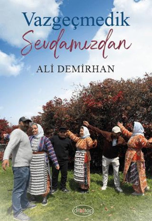 Vazgeçmedik Sevdamızdan