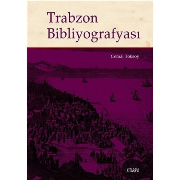 Trabzon Bibliyografyası | Kitabevi Yayınları (Ciltsiz)