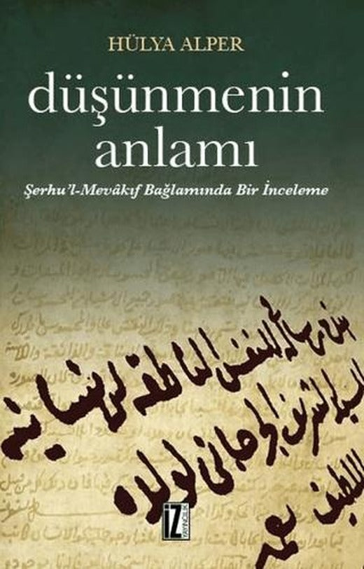 Düşünmenin Anlamı | İz Yayıncılık (Ciltsiz)