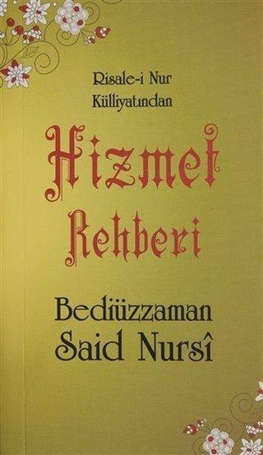 Hizmet Düsturları - Risale-i Nur Külliyatından | Sebat Yayın (Ciltli)