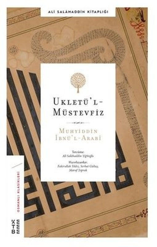 Ukletü'l-Müstevfiz - Osmanlı Klasikleri - Ali Salahaddin Kitaplığı | Ketebe Yayınları