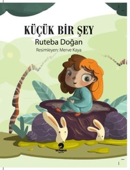Küçük Bir Şey | Octopus Yayınevi (Ciltli)