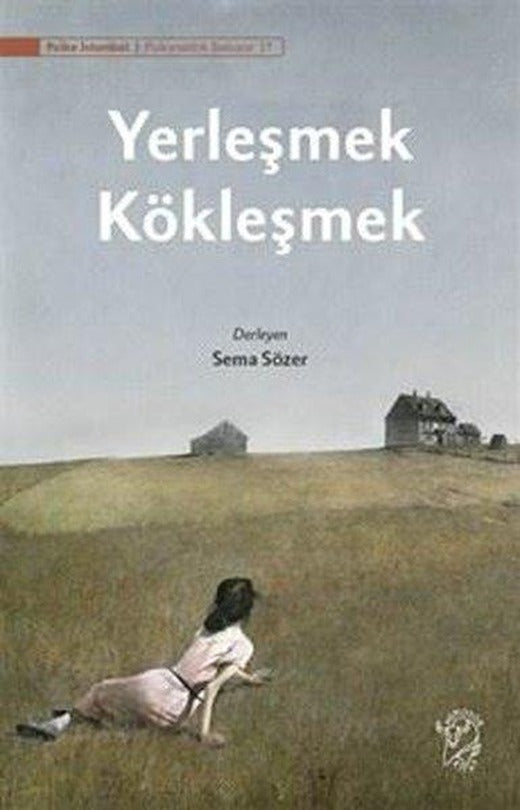 Yerleşmek Kökleşmek | Minotor Kitap (İnce Kapak)