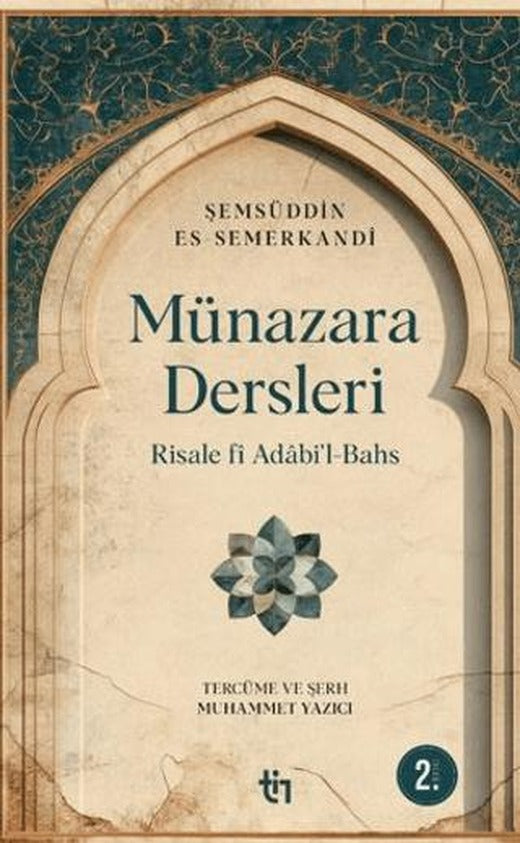 Münazara Dersleri - Risale fî Adâbi’l-Bahs